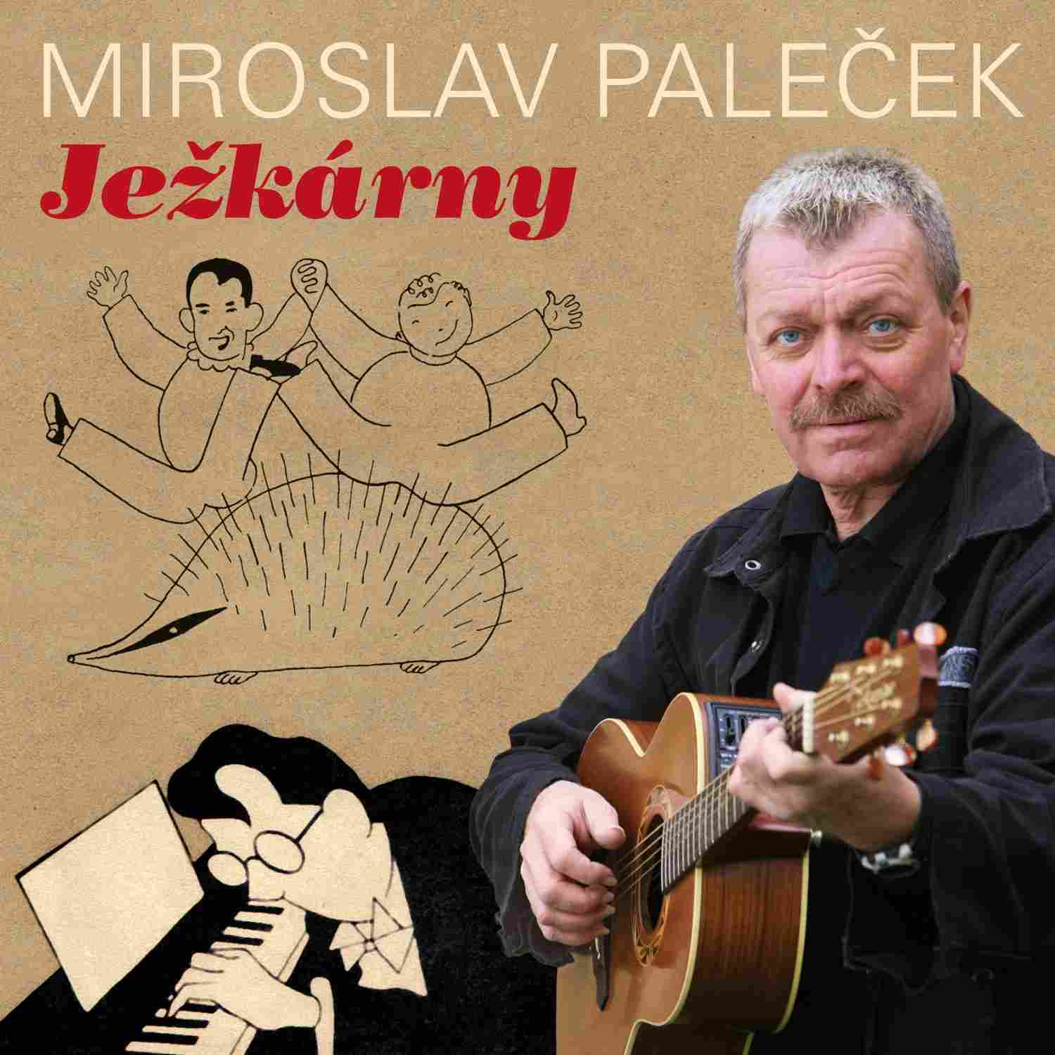 Miroslav Paleček - Ježkárny